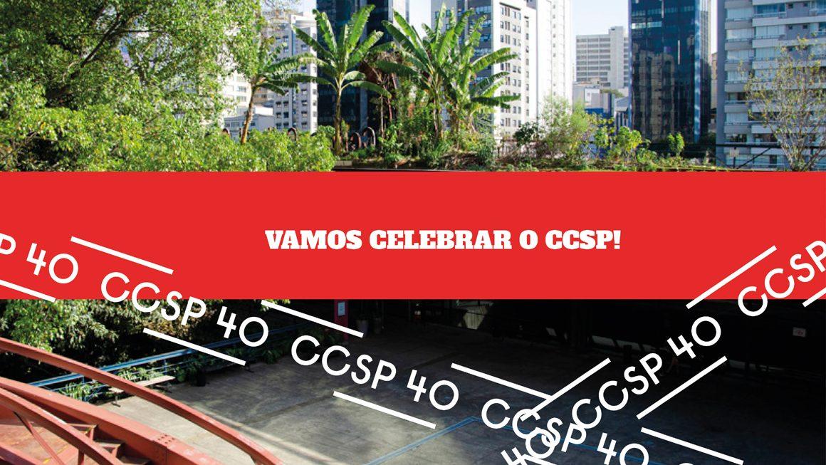 Centro Cultural São Paulo comemora 40 anos